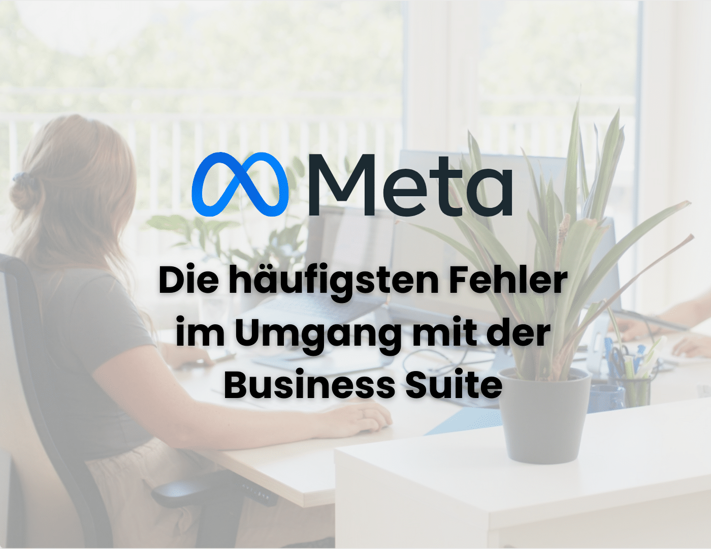 titelbild meta business suite häufige fehler